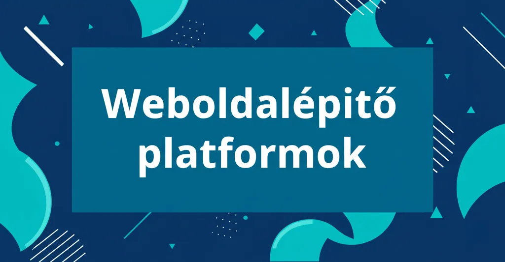 Weboldalépítő Platformok vs. Egyedi Fejlesztés